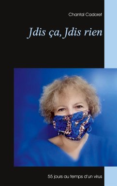 Jdis ça, Jdis rien (eBook, ePUB) - Cadoret, Chantal