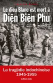 Le dieu Blanc est mort à Diên Biên Phu (eBook, ePUB)