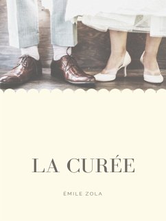 La Curée (eBook, ePUB) - Zola, Émile
