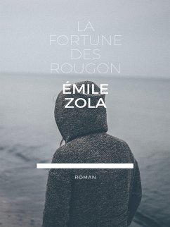 La Fortine des Rougon (eBook, ePUB)