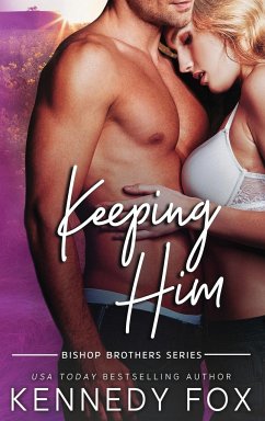 Keeping Him - Fox, Kennedy