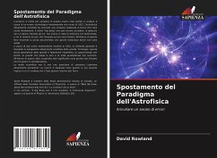 Spostamento del Paradigma dell'Astrofisica - Rowland, David