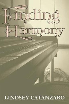 Finding Harmony - Catanzaro, Lindsey