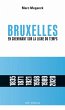 Bruxelles. En cheminant sur la ligne du... - Bild 1