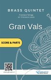 Brass Quintet score & parts: Gran vals (fixed-layout eBook, ePUB)