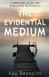The Evidential Medium - Bild 1
