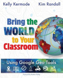 Bring the World to Your Classroom - Kermode, Kelly; Randall, Kim