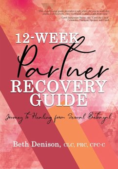 12-Week Partner Recovery Workbook - Denison, Beth