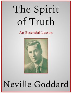 The Spirit of Truth (eBook, ePUB) - Goddard, Neville