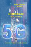 Gimme 5G! - All or not right? (eBook, ePUB)