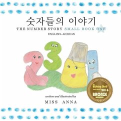The Number Story 1 숫자들의 이야기: Small Book One English-Korean - Anna