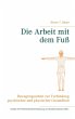 Die Arbeit mit dem Fuß (eBook, ePUB) - Bild 1
