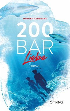 200 Bar Liebe (eBook, ePUB) - Hanshans, Monika