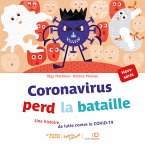 Coronavirus perd la bataille (fixed-layout eBook, ePUB)