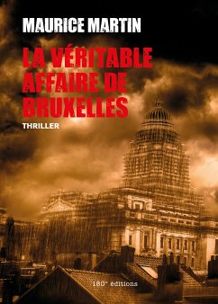 La véritable affaire de Bruxelles (eBook, ePUB) - Martin, Maurice