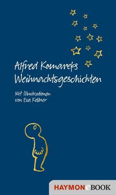 Alfred Komareks Weihnachtsgeschichten (eBook, ePUB) - Komarek, Alfred