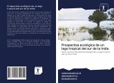 Prospectiva ecológica de un lago tropical del sur de la India