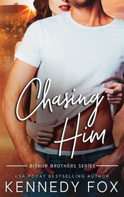 Chasing Him - Fox, Kennedy