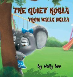 The Quiet Koala from Walla Walla - Bee, Wally