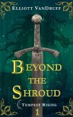Beyond the Shroud
