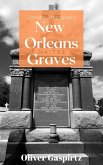 New Orleans Graves (Cemetery Photography, #2) (eBook, ePUB)
