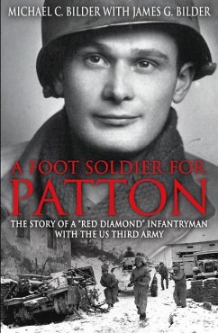 A Footsoldier for Patton - Bilder, Michael; Bilder, James G.
