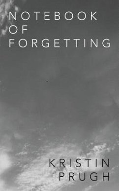 Notebook of Forgetting - Key, Anna