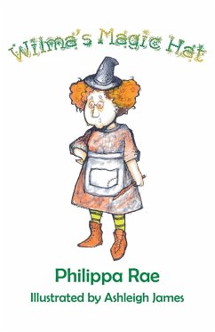 Wilma's Magic Hat - Rae, Philippa