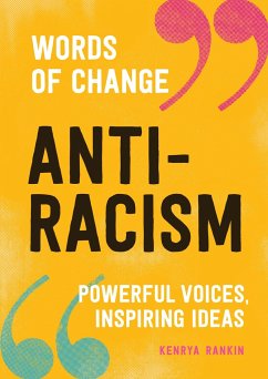 Anti-Racism (Words of Change Series) - Rankin, Kenrya