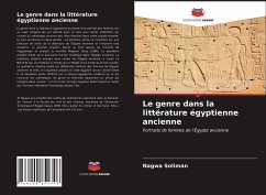 Le genre dans la littérature égyptienne ancienne - Soliman, Nagwa