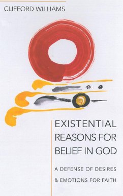 Existential Reasons for Belief in God