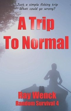 A Trip to Normal - Wenck, Ray