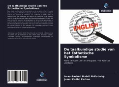 De taalkundige studie van het Esthetische Symbolisme - Al-Kubaisy, Israa Rashed Mahdi; Farhan, Jamal Fadhil