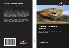 Turismo, potere e politica - Ondicho, Tom
