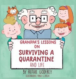 Grandpa's Lessons on Surviving a Quarantine and Life - Godfrey, Ruthie