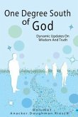 One Degree South of God: Dynamic Updates on Wisdom and Truth