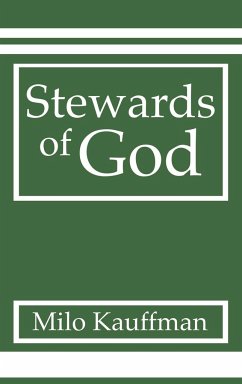 Stewards of God - Kauffman, Milo