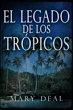Cover El Legado de Los Trópicos (eBook, ePUB)
