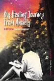 My Healing Journey from Anxiety