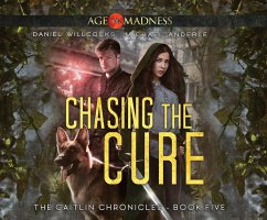 Chasing the Cure: Age of Madness - A Kurtherian Gambit Series - Willcocks, Daniel; Anderle, Michael