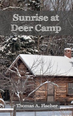Sunrise at Deer Camp - Fischer