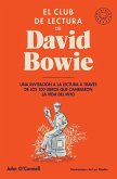 El Club de Lectura de David Bowie / Bowie's Bookshelf: The Hundred Books That Changed David Bowie's Life