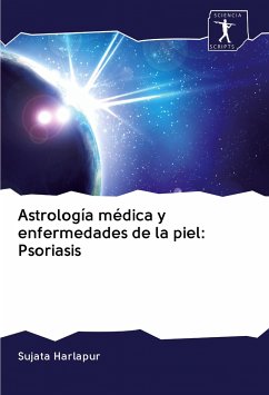 Astrología médica y enfermedades de la piel: Psoriasis - Harlapur, Sujata