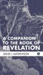 A Companion to the Book of Revelation - Bild 1