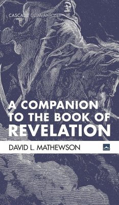A Companion to the Book of Revelation - Mathewson, David L.