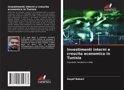 Investimenti interni e crescita economica in Tunisia - Bakari, Sayef