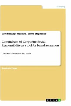 Conundrum of Corporate Social Responsibility as a tool for brand awareness - Mpunwa, David Rewayi;Stephanus, Selma