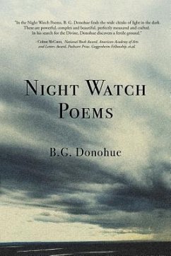 Night Watch Poems - Donohue, B. G.