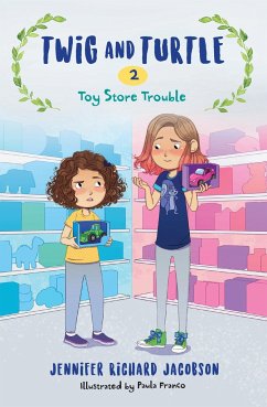 Twig and Turtle 2: Toy Store Trouble - Jacobson, Jennifer Richard