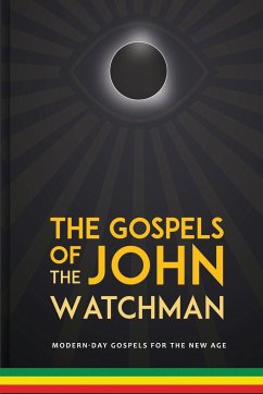 The Gospels of John The Watchman - Booker, John